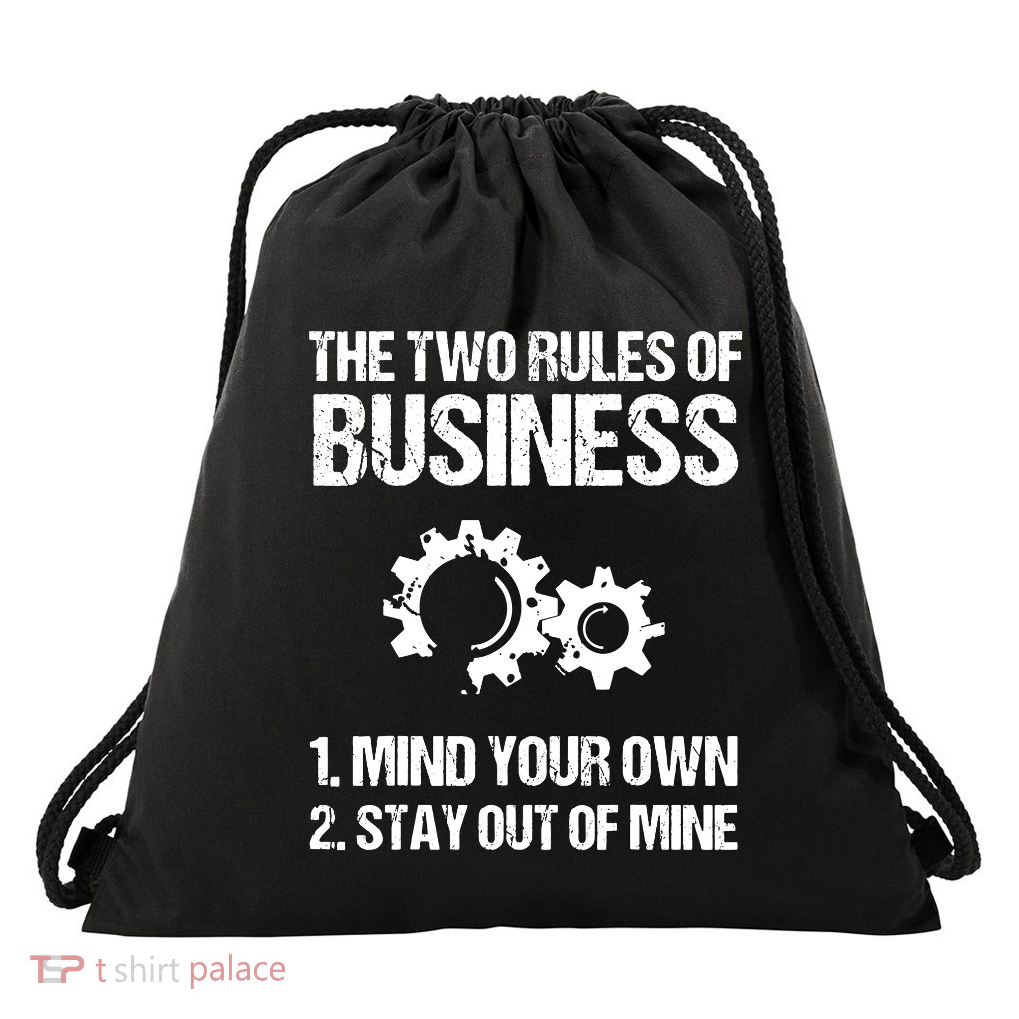 Two Rules Of Business Humor Quotes T Drawstring Bag