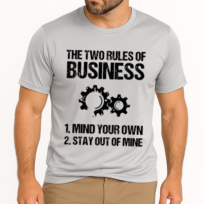 Two Rules Of Business Humor Quotes T Cooling Performance Crew T-Shirt