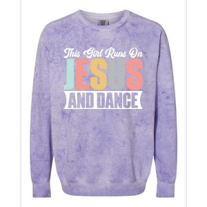 This Runs On Jesus And Dance Christian Dancer Faith Gift Colorblast Crewneck Sweatshirt