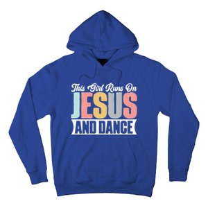 This Runs On Jesus And Dance Christian Dancer Faith Gift Hoodie