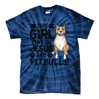 This Runs On Jesus And Pitbulls Christians Gift Tie-Dye T-Shirt