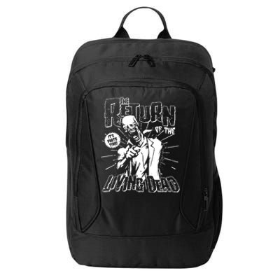 The Return Of The Living Dead It's Zombie Party Time City Backpack