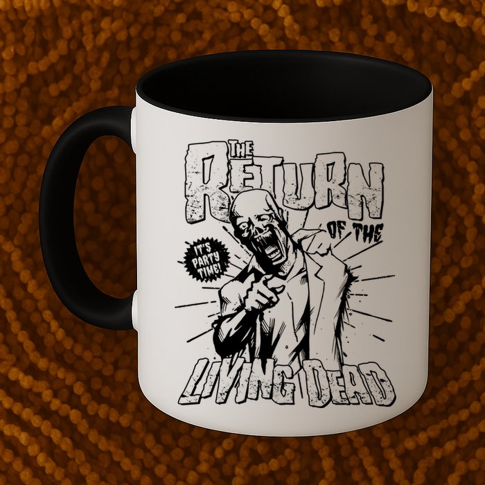 The Return Of The Living Dead It's Zombie Party Time Mug
