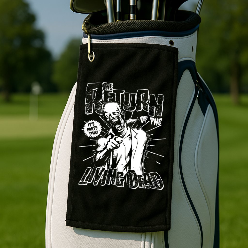 The Return Of The Living Dead It's Zombie Party Time Golf Towel