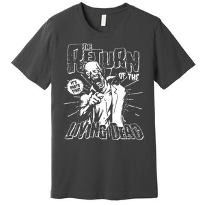 The Return Of The Living Dead It's Zombie Party Time Premium T-Shirt