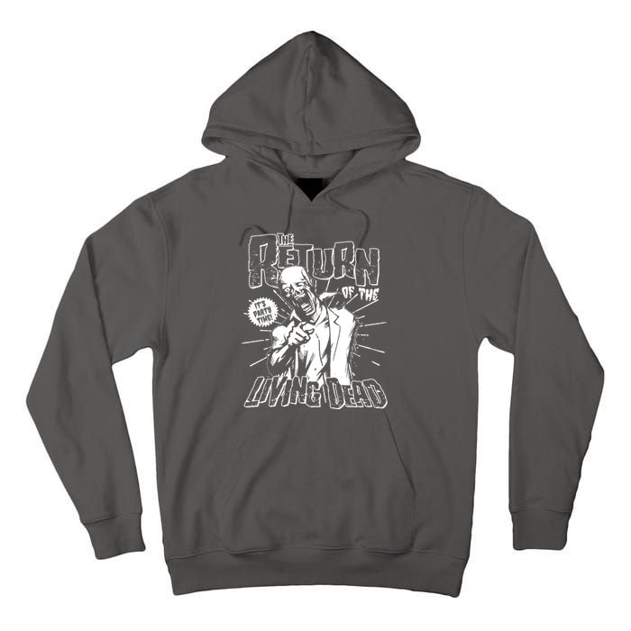 The Return Of The Living Dead It's Zombie Party Time Tall Hoodie