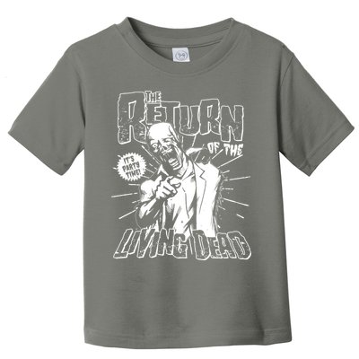 The Return Of The Living Dead It's Zombie Party Time Toddler T-Shirt