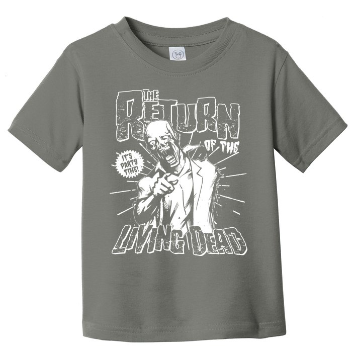 The Return Of The Living Dead It's Zombie Party Time Toddler T-Shirt