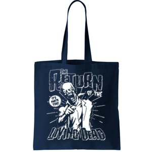 The Return Of The Living Dead It's Zombie Party Time Tote Bag