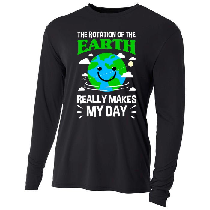 The Rotation Of The Earth Really Makes My Day Science Nerd Cooling Performance Long Sleeve Crew