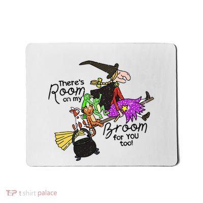 ThereS Room On My Broom For You Too Funny Teacher Witch Mousepad