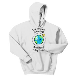 The Rotation Of The Earth Really Makes My Day Earth Day Kids Hoodie