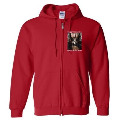 The Return Of The Great Maga King Donald Trump Full Zip Hoodie