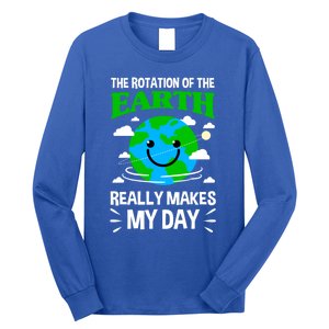 The Rotation Of The Earth Really Makes My Day Science Nerd Gift Long Sleeve Shirt