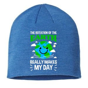 The Rotation Of The Earth Really Makes My Day Science Nerd Gift Sustainable Beanie