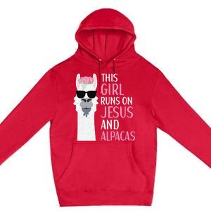 This Runs On Jesus And Alpacas LLama Apparel Premium Pullover Hoodie