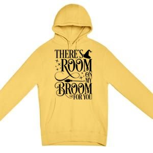 ThereS Room On My Broom For You Funny Witch Halloween Gift Premium Pullover Hoodie