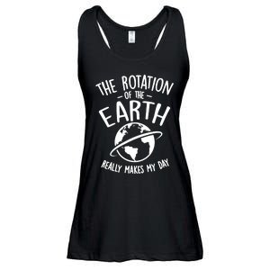 The Rotation Of The Earth Really Makes My Day Science Ladies Essential Flowy Tank