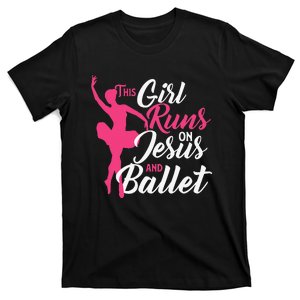 This Runs On Jesus And Ballet Barre Ballerina Chassé T-Shirt