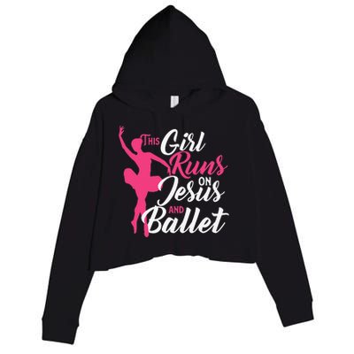 This Runs On Jesus And Ballet Barre Ballerina Chassé Crop Fleece Hoodie