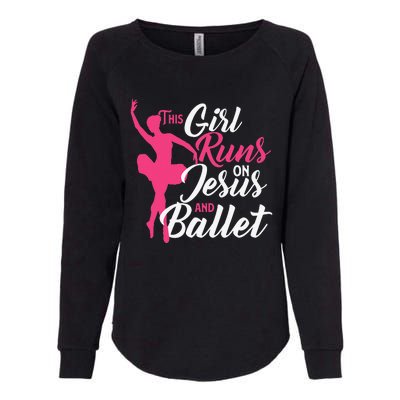 This Runs On Jesus And Ballet Barre Ballerina Chassé Womens California Wash Sweatshirt