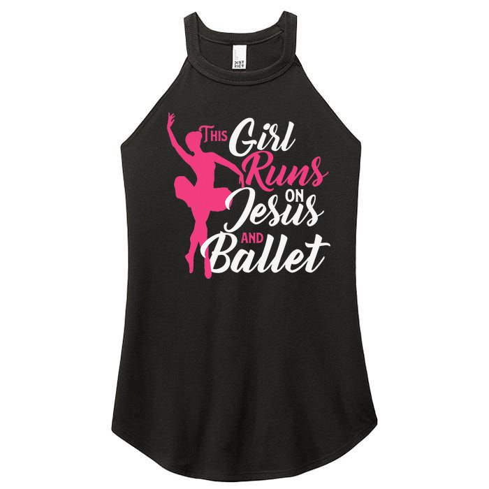 This Runs On Jesus And Ballet Barre Ballerina Chassé Women's Perfect Tri Rocker Tank