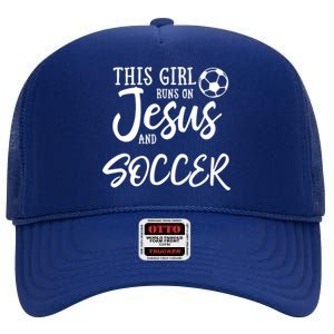 This Runs On Jesus And Soccer Gift Christian Gift High Crown Mesh Back Trucker Hat