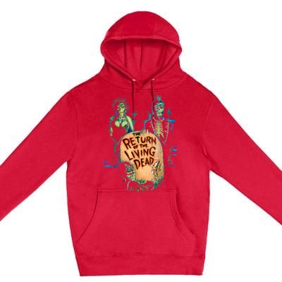 The Returns Of The Living Deads Premium Pullover Hoodie