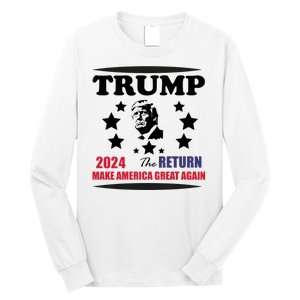 The Return Of Trump Long Sleeve Shirt