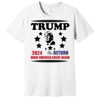 The Return Of Trump Premium T-Shirt