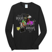 ThereS Room On My Broom For You Too Tall Long Sleeve T-Shirt