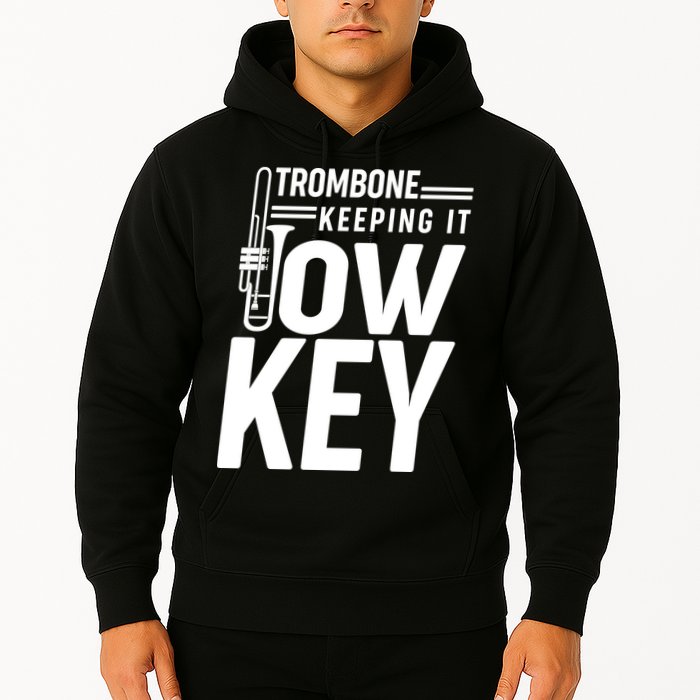 Trombone Keeping It Low Key Hoodie