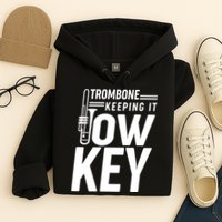 Trombone Keeping It Low Key Hoodie