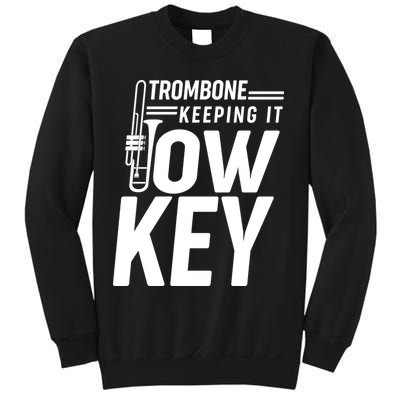 Trombone Keeping It Low Key Sweatshirt