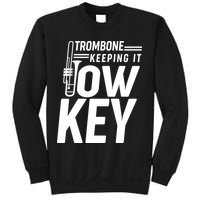 Trombone Keeping It Low Key Sweatshirt