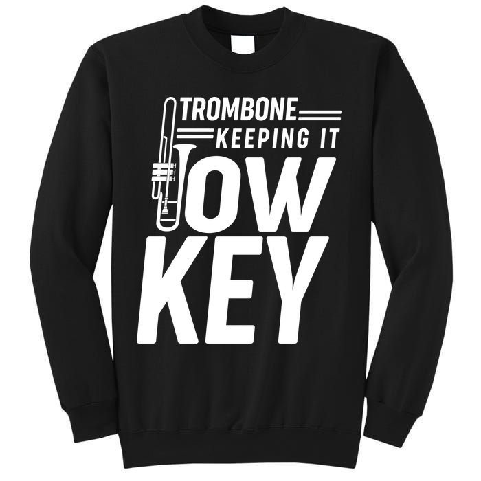Trombone Keeping It Low Key Sweatshirt