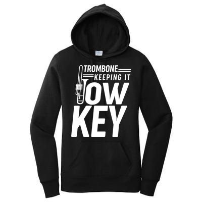 Trombone Keeping It Low Key Women's Pullover Hoodie