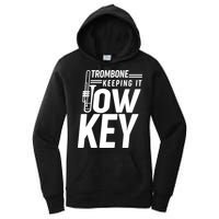 Trombone Keeping It Low Key Women's Pullover Hoodie