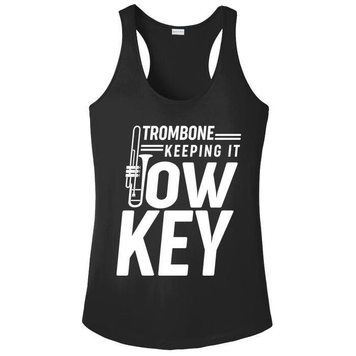 Trombone Keeping It Low Key Ladies PosiCharge Competitor Racerback Tank