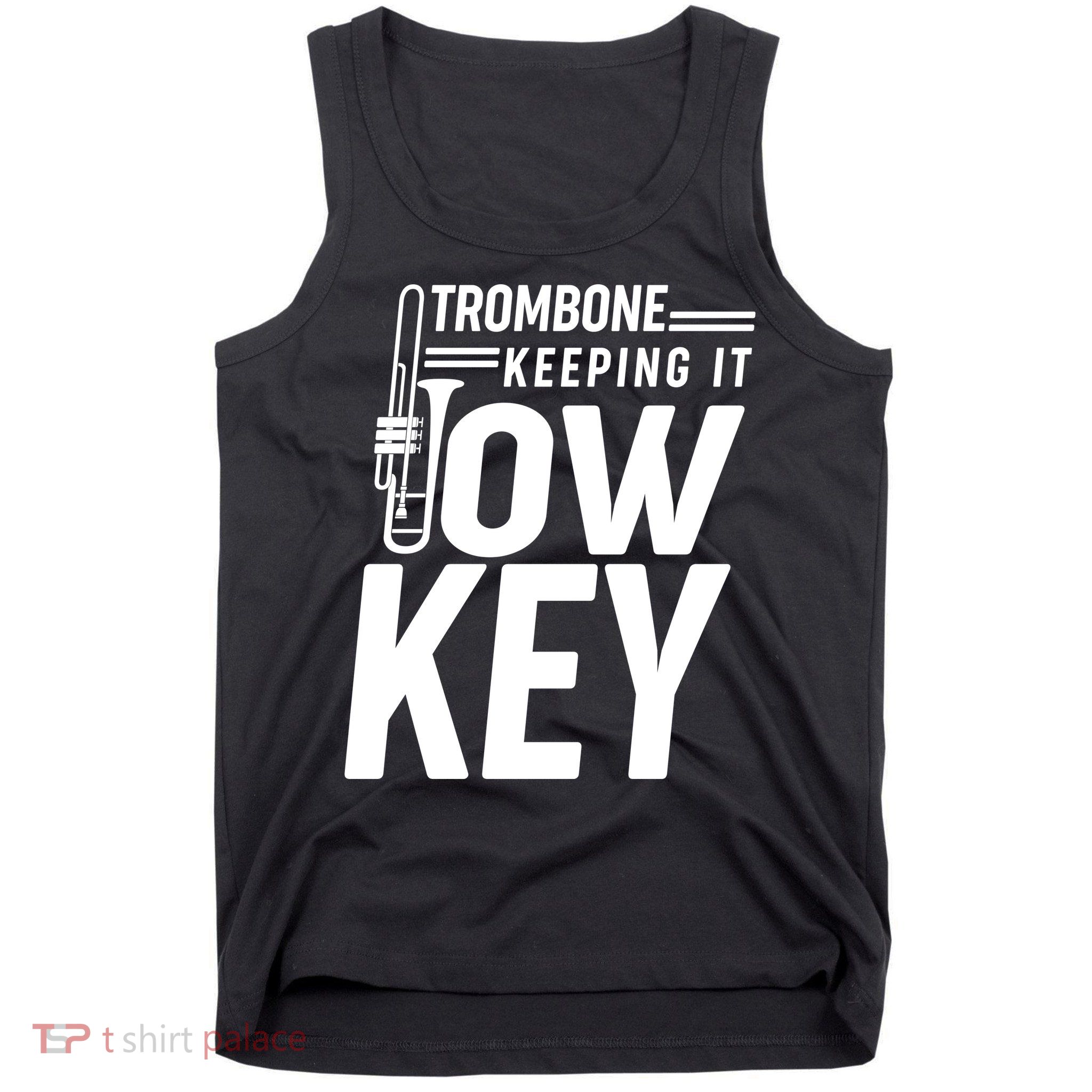 Trombone Keeping It Low Key Tank Top