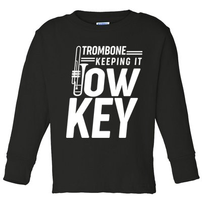 Trombone Keeping It Low Key Toddler Long Sleeve Shirt