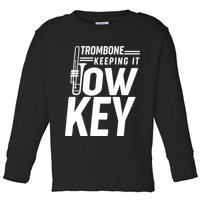 Trombone Keeping It Low Key Toddler Long Sleeve Shirt