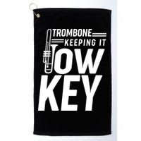 Trombone Keeping It Low Key Golf Towel