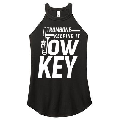 Trombone Keeping It Low Key Women's Perfect Tri Rocker Tank