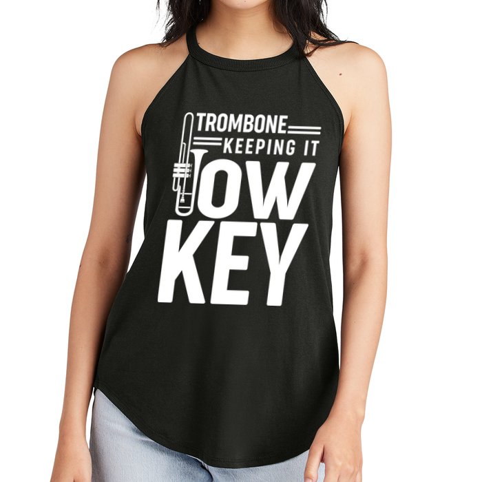 Trombone Keeping It Low Key Women's Perfect Tri Rocker Tank