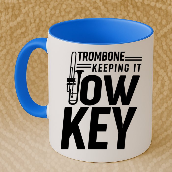 Trombone Keeping It Low Key Mug