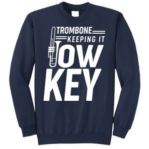 Trombone Keeping It Low Key Sweatshirt