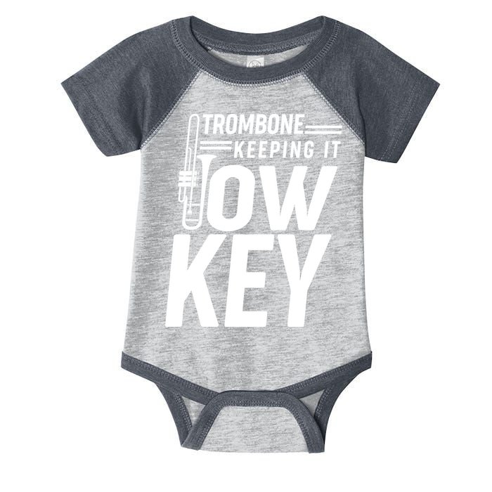 Trombone Keeping It Low Key Infant Baby Jersey Bodysuit