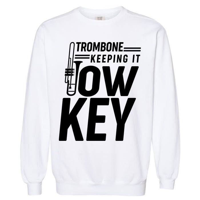 Trombone Keeping It Low Key Garment-Dyed Sweatshirt