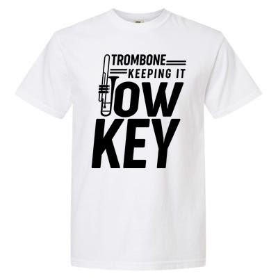 Trombone Keeping It Low Key Garment-Dyed Heavyweight T-Shirt